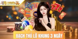 Bạch thủ lô khung 3 ngày