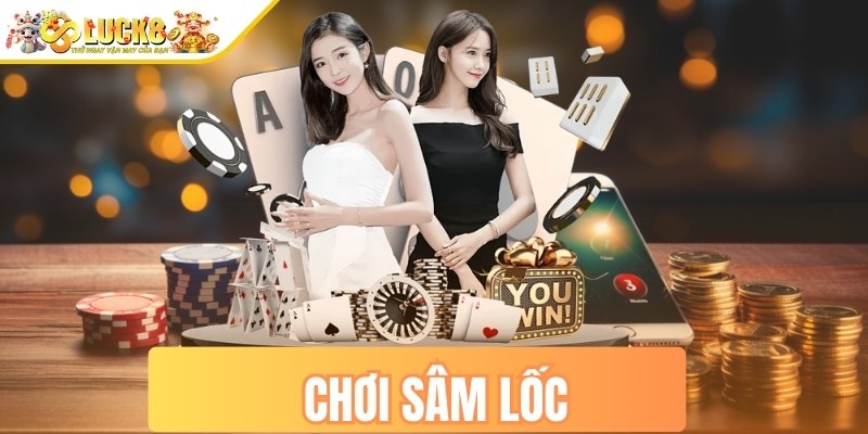 Chơi sâm lốc