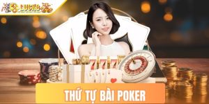 Thứ tự bài poker